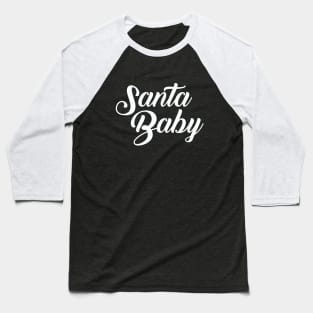 Santa Baby Baseball T-Shirt